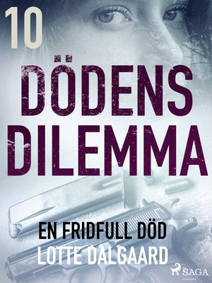cover image of Dödens dilemma 10--En fridfull död